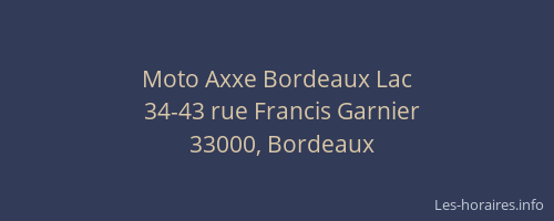 Moto Axxe Bordeaux Lac