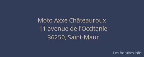 Moto Axxe Châteauroux