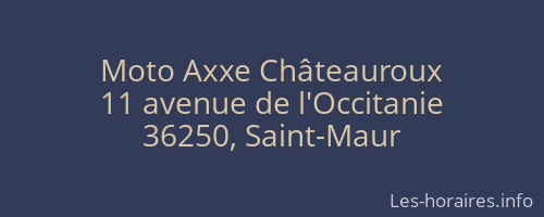 Moto Axxe Châteauroux