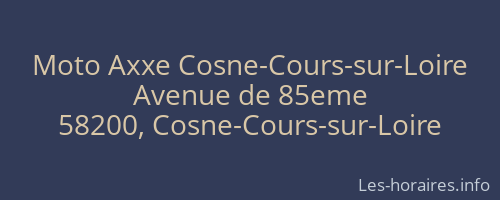 Moto Axxe Cosne-Cours-sur-Loire