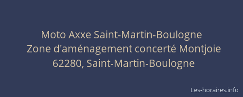 Moto Axxe Saint-Martin-Boulogne