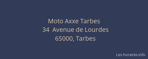 Moto Axxe Tarbes