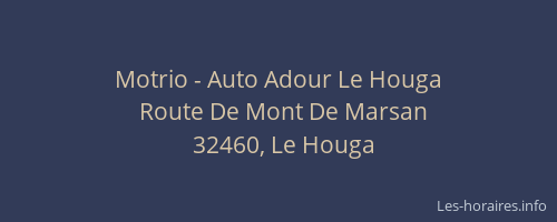 Motrio - Auto Adour Le Houga