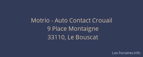 Motrio - Auto Contact Crouail