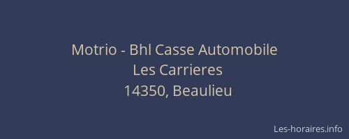 Motrio - Bhl Casse Automobile