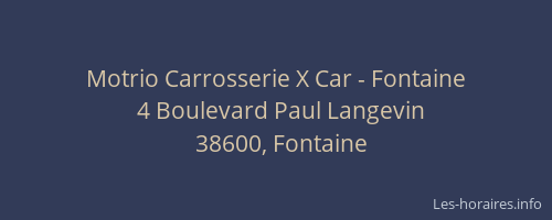 Motrio Carrosserie X Car - Fontaine
