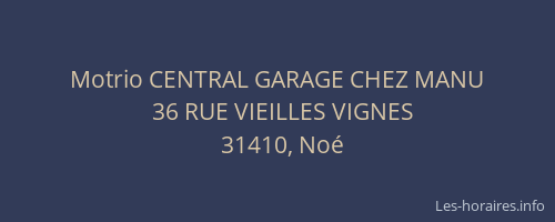 Motrio CENTRAL GARAGE CHEZ MANU