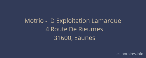 Motrio -  D Exploitation Lamarque