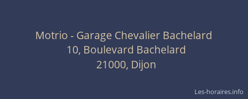 Motrio - Garage Chevalier Bachelard