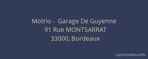 Motrio -  Garage De Guyenne