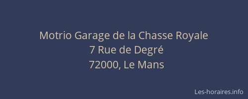 Motrio Garage de la Chasse Royale