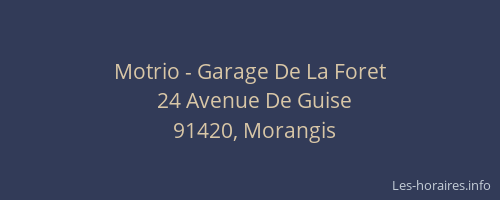 Motrio - Garage De La Foret