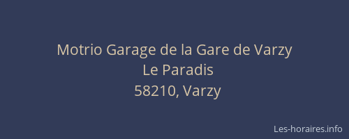 Motrio Garage de la Gare de Varzy