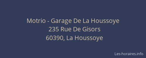 Motrio - Garage De La Houssoye