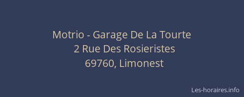 Motrio - Garage De La Tourte