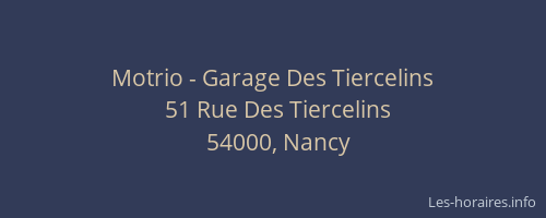 Motrio - Garage Des Tiercelins