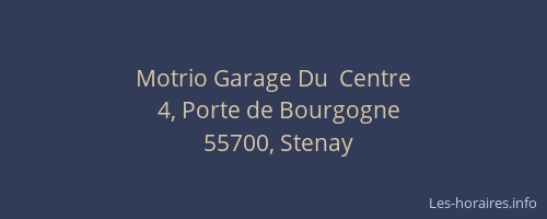 Motrio Garage Du  Centre