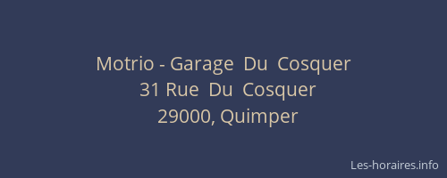 Motrio - Garage  Du  Cosquer