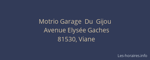 Motrio Garage  Du  Gijou