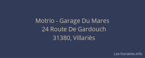 Motrio - Garage Du Mares