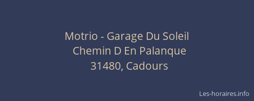 Motrio - Garage Du Soleil