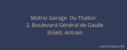 Motrio Garage  Du Thabor