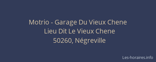 Motrio - Garage Du Vieux Chene