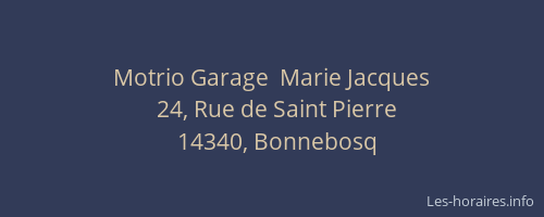 Motrio Garage  Marie Jacques
