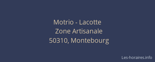 Motrio - Lacotte
