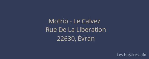 Motrio - Le Calvez