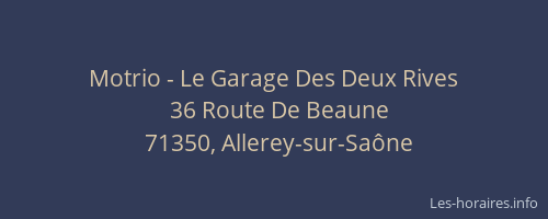 Motrio - Le Garage Des Deux Rives