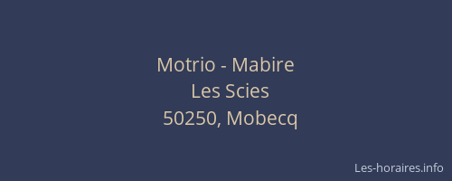 Motrio - Mabire