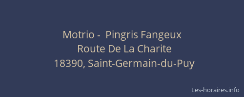 Motrio -  Pingris Fangeux