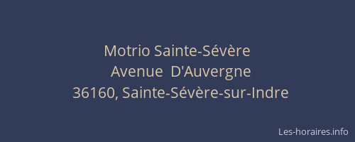 Motrio Sainte-Sévère