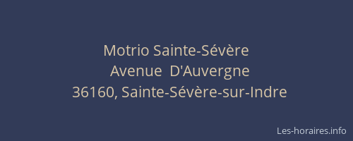 Motrio Sainte-S&eacute;v&egrave;re