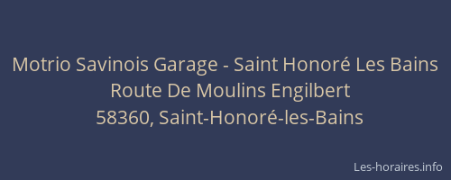 Motrio Savinois Garage - Saint Honor&eacute; Les Bains