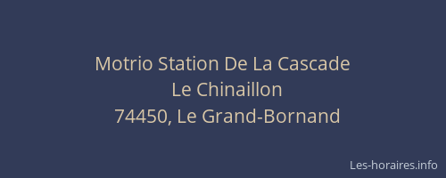 Motrio Station De La Cascade