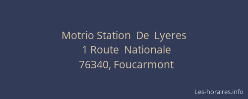 Motrio Station  De  Lyeres