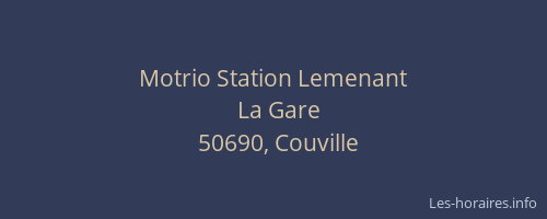 Motrio Station Lemenant