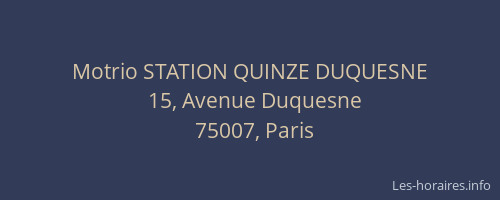 Motrio STATION QUINZE DUQUESNE