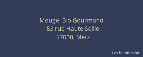 Mougel Bio Gourmand