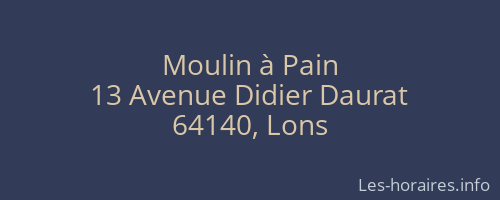 Moulin à Pain