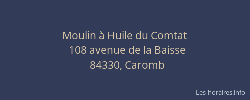 Moulin &agrave; Huile du Comtat