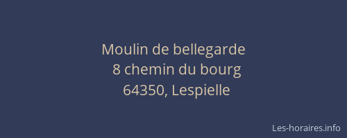 Moulin de bellegarde