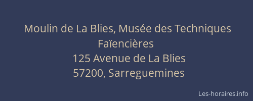 Moulin de La Blies, Mus&eacute;e des Techniques Fa&iuml;enci&egrave;res