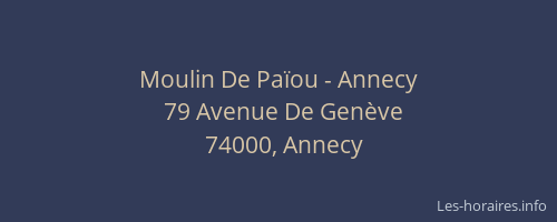 Moulin De Païou - Annecy