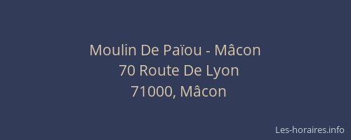 Moulin De Païou - Mâcon