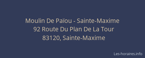 Moulin De Païou - Sainte-Maxime