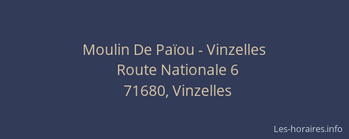 Moulin De Pa&iuml;ou - Vinzelles