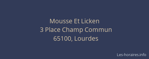 Mousse Et Licken